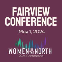 Fairview Conference - Women in the North 2024