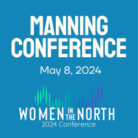 Manning Conference - Women in the North 2024